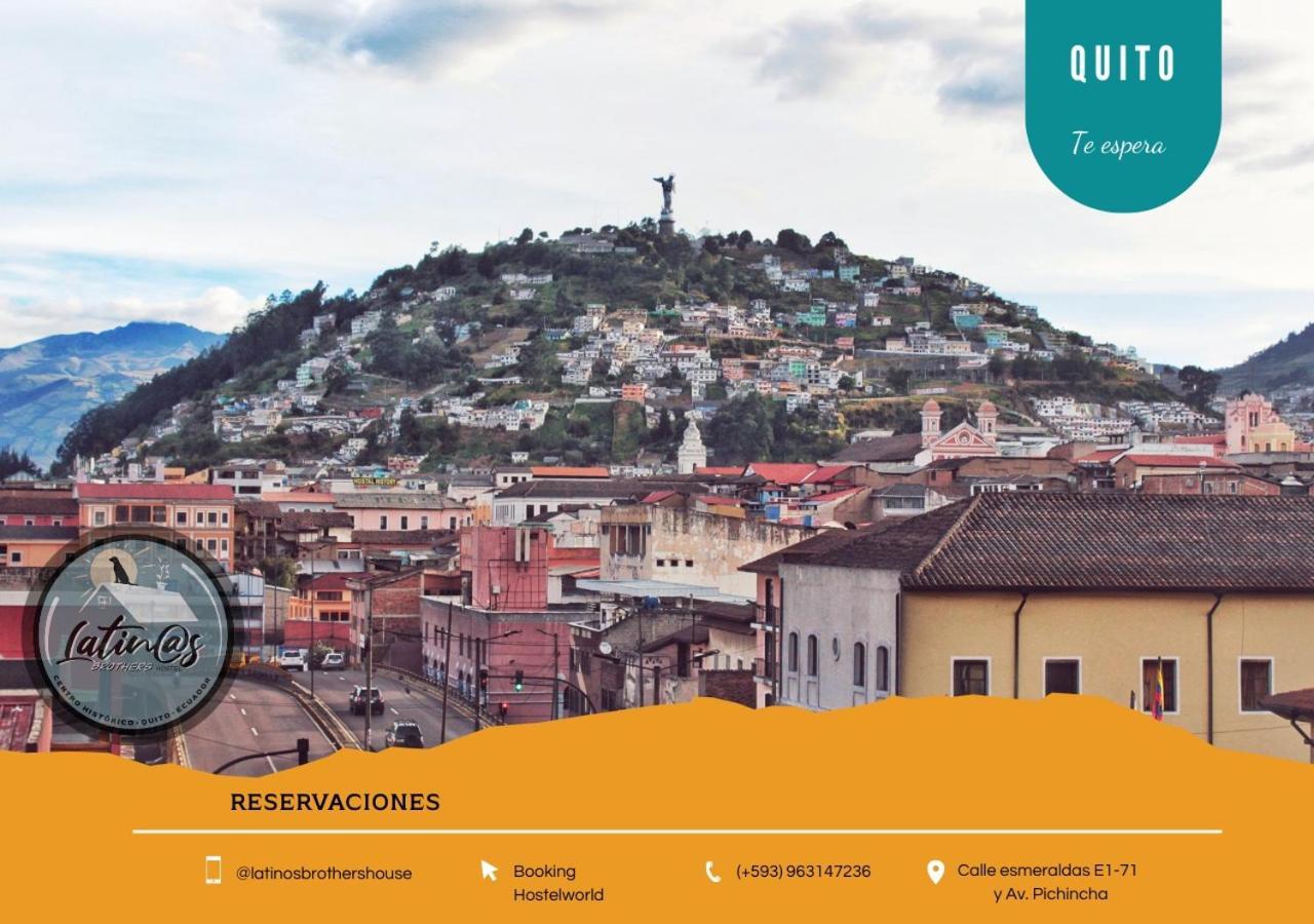 Latinos Brothers House Quito Exterior foto
